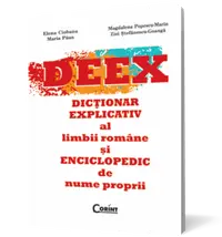 Dictionar explicativ al limbii romane si enciclopedic de nume proprii (DEEX)