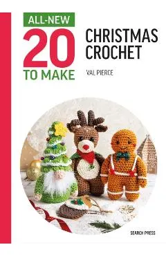 All-New Twenty to Make: Mini Christmas Crochet