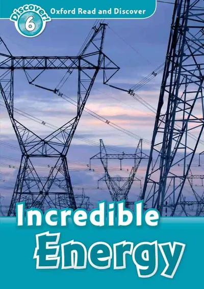ORD 6: Incredible Energy