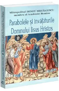 Parabolele si invataturile Domnului Iisus Hristos