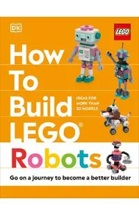 How to Build Lego Robots