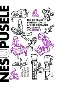 Nesupusele Vol.2 - Adina Rosetti, Cristina Andone, Iulia Iordan, Laura Grunberg, Victoria Patrascu
