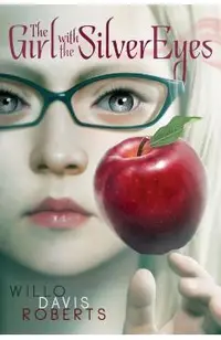 The Girl with the Silver Eyes