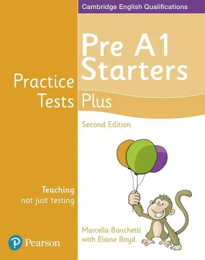 Cambridge English Qualifications Practice Tests Plus - Pre A1 Starters - Paperback - Elaine Boyd, Marcella Banchetti