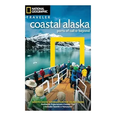 National Geographic traveler coastal Alaska