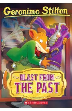 Blast from the Past (Geronimo Stilton #84)