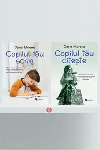 Pachet Oana Moraru Copilul tău știe - Hardcover - Oana Moraru