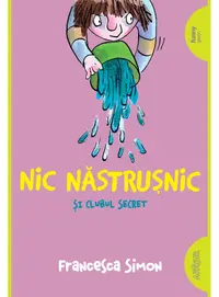 Nic Năstrușnic și clubul secret