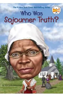 Who Was Sojourner Truth?