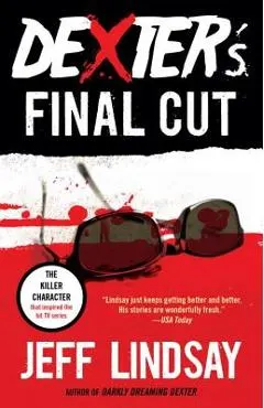 Dexter's Final Cut: Dexter Morgan (7)