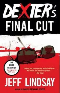 Dexter's Final Cut: Dexter Morgan (7)