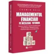 Managementul financiar pe intelesul tuturor