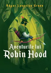 Aventurile lui Robin Hood - Paperback brosat - Mirela Iacob