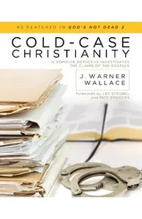 Cold- Case Christianity