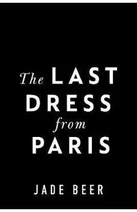 The Last Dress from Paris