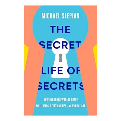 Secret Life of Secrets
