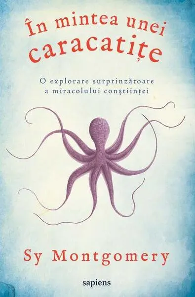 În mintea unei caracatițe - Hardcover - Sy Montgomery