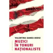 Muzici in tonuri nationaliste