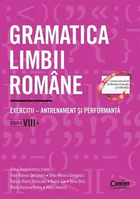 Gramatica limbii române. Clasa a VIII-a - Paperback brosat - Adina Dragomirescu