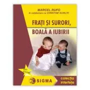 Frati si surori, boala a iubirii