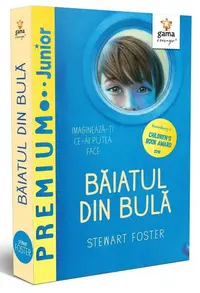 Băiatul din bulă - Paperback - Stewart Foster