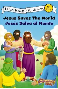 Jesus Saves the World / Jes�s Salva Al Mundo