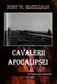 Cavalerii Apocalipsei - Paperback brosat - Ion V. Emilian