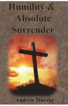 Humility & Absolute Surrender