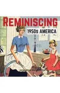 Reminiscing 1950s America: Memory Lane Picture Book for Seniors with Dementia and Alzheimer's Patients.