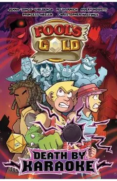 Fool's Gold: Death by Karaoke