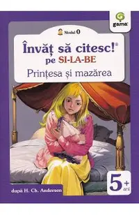 Printesa si mazarea. Invat sa citesc pe silabe. Nivelul 0