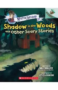 Shadow in the Woods and Other Scary Stories: An Acorn Book