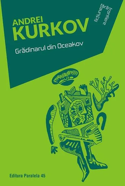 Grădinarul din Oceakov - Paperback brosat - Andrei Kurkov