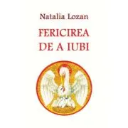 Fericirea de a iubi