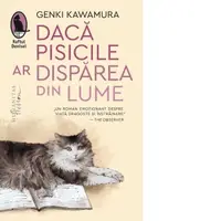 Daca pisicile ar disparea din lume