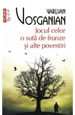 Jocul celor o suta de frunze si alte povestiri