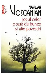 Jocul celor o suta de frunze si alte povestiri