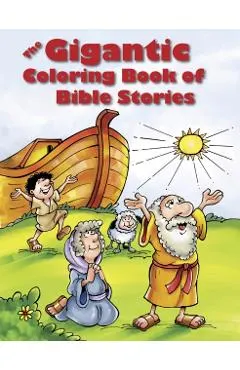 The Gigantic Coloring Book of Bible Stories
