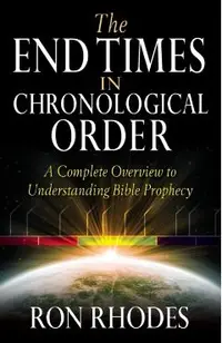 The End Times in Chronological Order