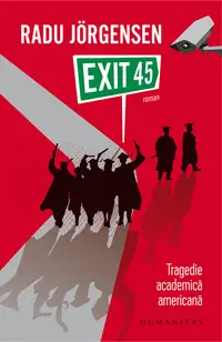 Exit 45. Tragedie academica americana