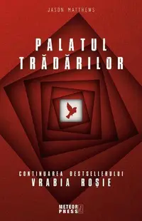 Palatul trădărilor - Paperback brosat - Jason Matthews