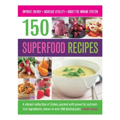 150 Superfood Recipes