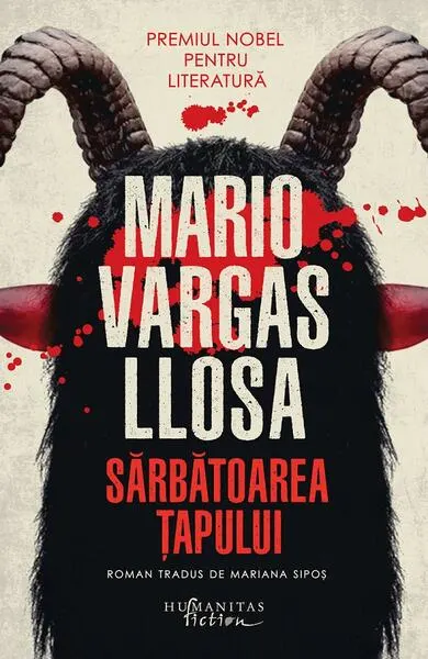 Sărbătoarea Ţapului - Paperback brosat - Mario Vargas Llosa