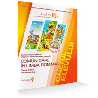 Caietul Elevului. Comunicare în Limba Română. Clasa a II-a. Partea a II-a - Paperback - Claudia Matache, Adriana Mălureanu, Mariana Mălureanu