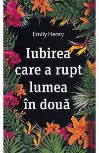 Iubirea care a rupt lumea in doua