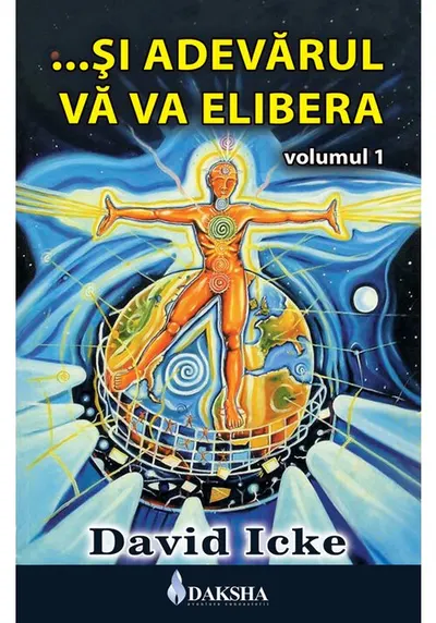... Si adevarul va va elibera, volumul 1