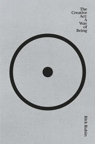 Creative Act: The a Way of Being