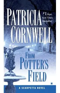 From Potter's Field: Scarpetta (Book 6)