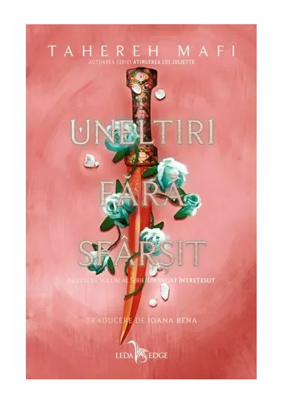 Uneltiri fara sfarsit. Seria Un regat intretesut, vol.2