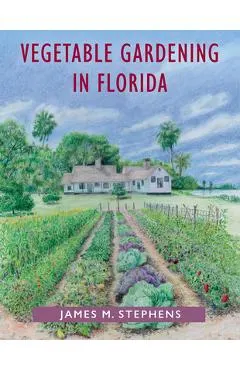 Vegetable Gardening in Florida